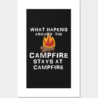 What Happens Around the Campfire - Fun Camping Stuff Posters and Art